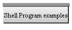 Shell Program examples