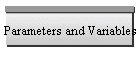 Parameters and Variables