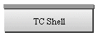 TC Shell